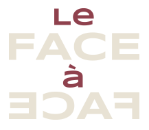 Le Face à Face